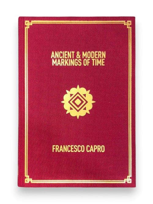 Francesco Capro - Ancient & Modern Markings of Time